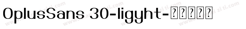 OplusSans 30-ligyht字体转换
